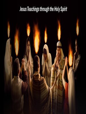 cover image of Jesus Teachings through the Holy Spirit